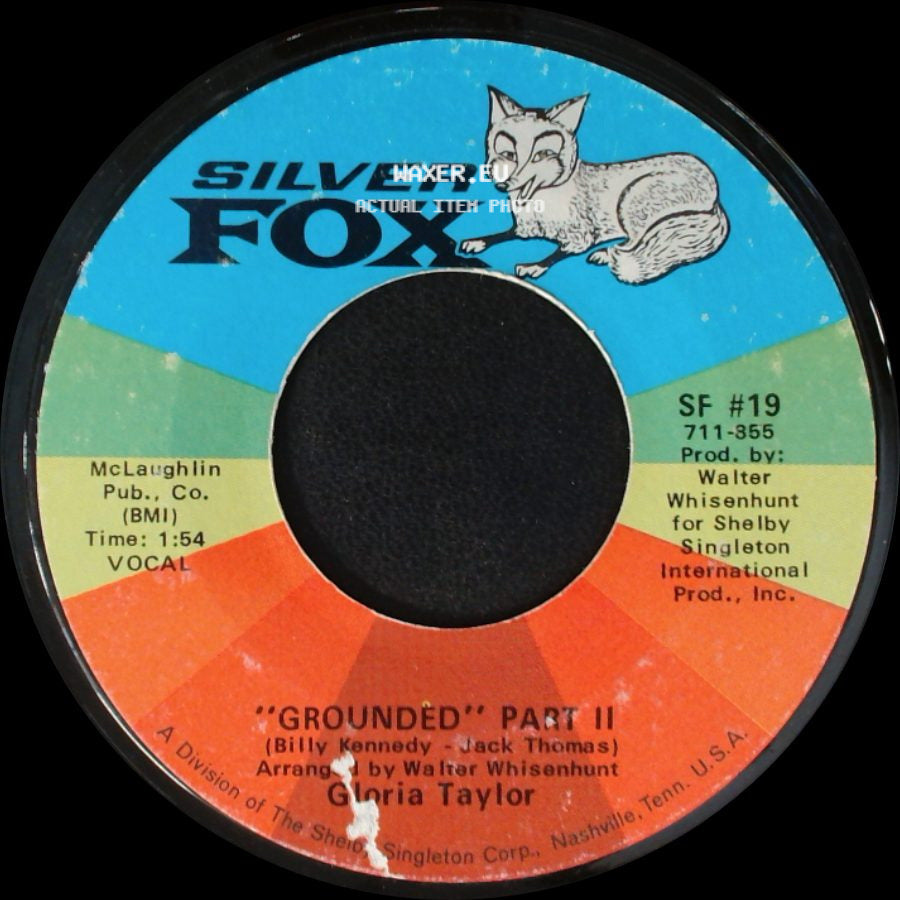 Gloria Taylor - Grounded Part I / Grounded Part Ii side B