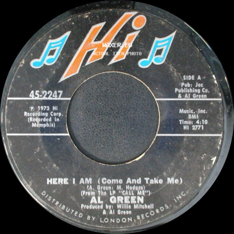 Al Green - Here I Am (Come And Take Me) / I'm Glad You're Mine side A
