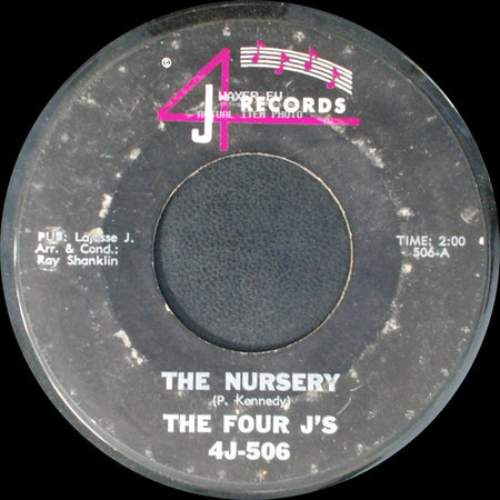 The Four J's - The Nursery / Will You Be My Love side A