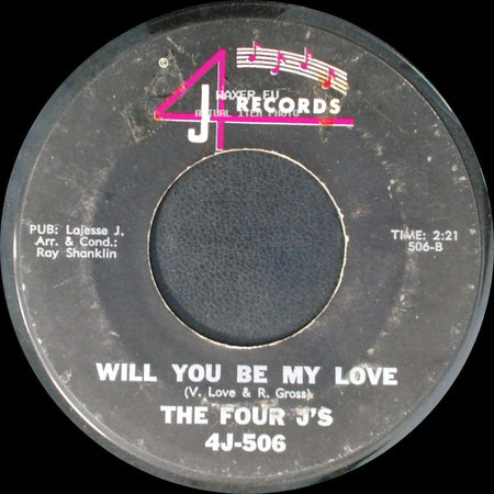 The Four J's - The Nursery / Will You Be My Love side B