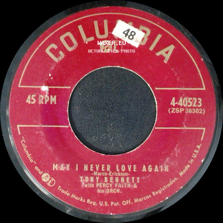 Tony Bennett With Percy Faith & His Orch. - Don't Tell Me Why (Pitie Senorita) / May I Never Love Again side B