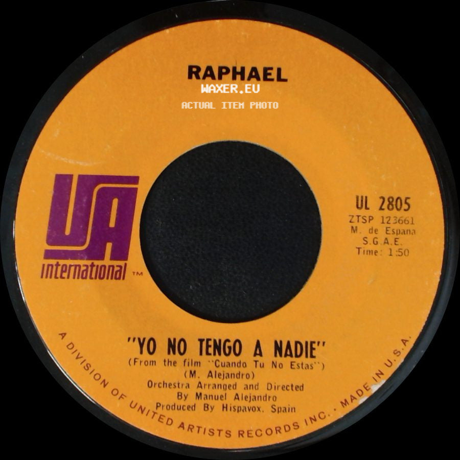 Raphael - Cuando Tu No Estas / Yo No Tengo A Nadie side B