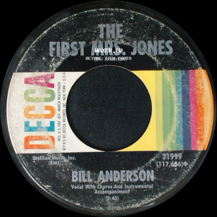 Bill Anderson - The First Mrs. Jones / I Get The Fever side A