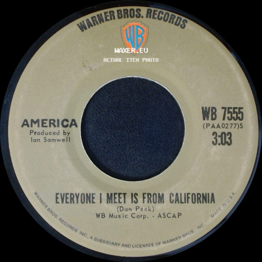 America - Everyone I Meet Is From California / A Horse With No Name side A