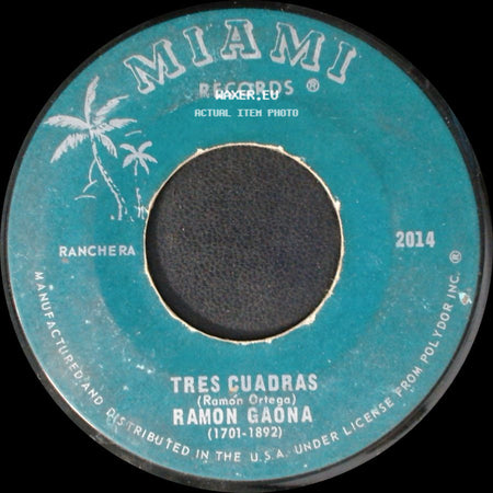 Ramon Gaona - Tres Cuadras / Por Una Gitana side A