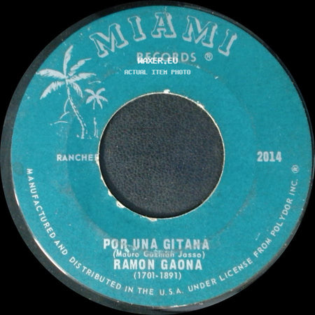 Ramon Gaona - Tres Cuadras / Por Una Gitana side B