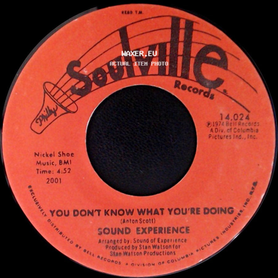 Sound Experience - You Don't Know What You're Doing / Dont Fight The Feeling side A