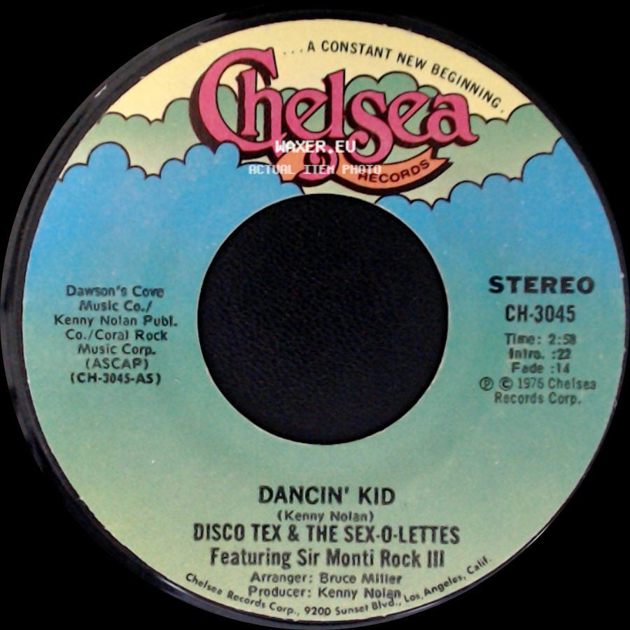 Disco Tex & The Sex-O-Lettes Featuring Sir Monti Rock Iii - Dancin' Kid / Dancin' Kid side A