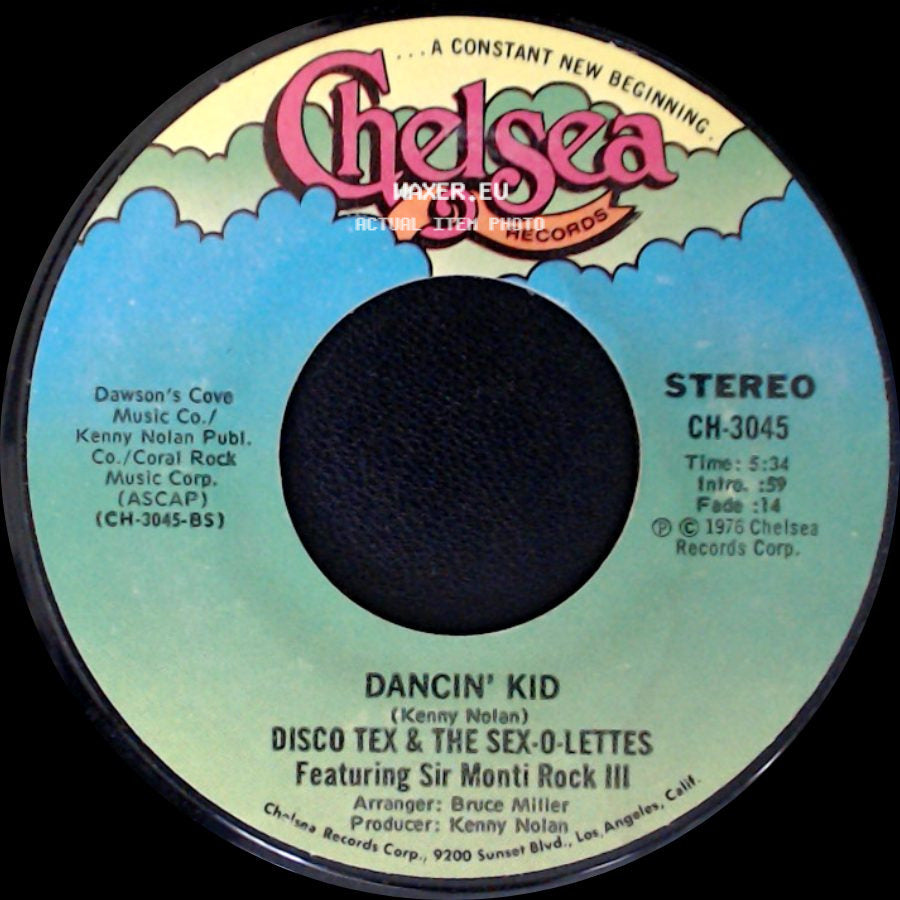 Disco Tex & The Sex-O-Lettes Featuring Sir Monti Rock Iii / Disco Tex & The Sex-O-Lettes - Dancin' Kid / Dancin' Kid side A