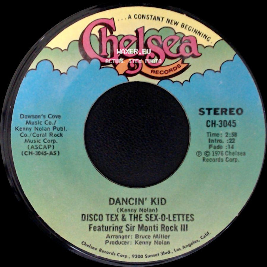 Disco Tex & The Sex-O-Lettes / Disco Tex & The Sex-O-Lettes Featuring Sir Monti Rock Iii - Dancin' Kid / Dancin' Kid side B