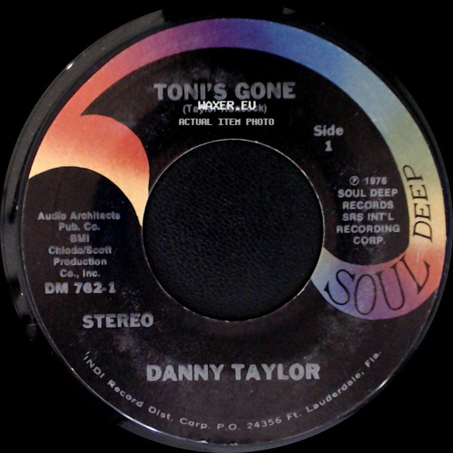 Danny Taylor - Toni's Gone / Look What You've Done side A