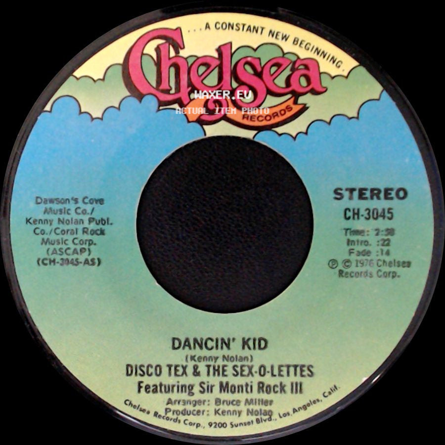 Disco Tex & The Sex-O-Lettes Featuring Sir Monti Rock Iii / Disco Tex & The Sex-O-Lettes - Dancin' Kid / Dancin' Kid side A