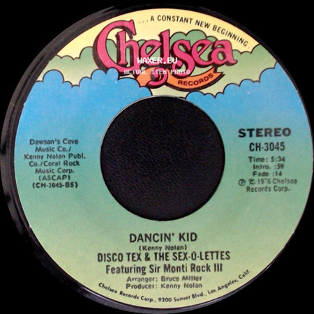 Disco Tex & The Sex-O-Lettes Featuring Sir Monti Rock Iii / Disco Tex & The Sex-O-Lettes - Dancin' Kid / Dancin' Kid side B