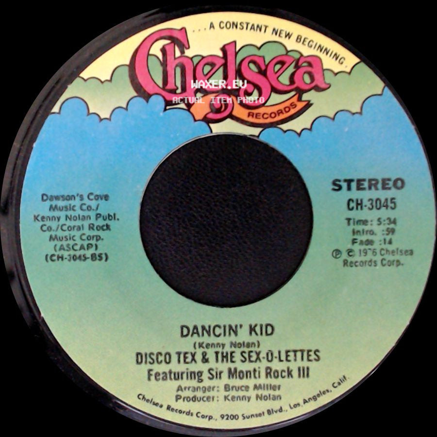 Disco Tex & The Sex-O-Lettes Featuring Sir Monti Rock Iii / Disco Tex & The Sex-O-Lettes - Dancin' Kid / Dancin' Kid side B