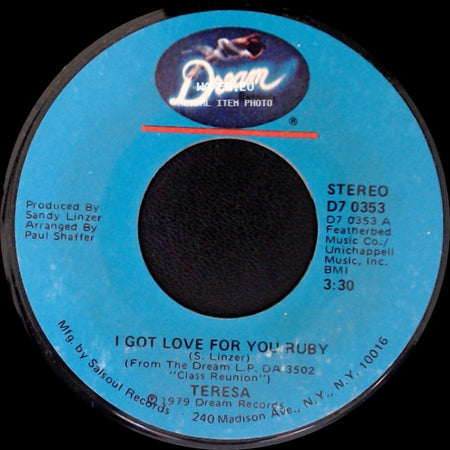 Teresa - I Got Love For You Ruby / Like An Old Time Melody side A