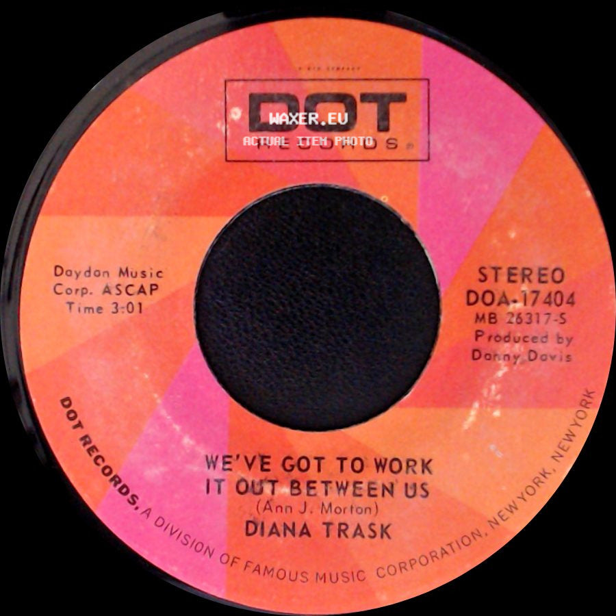 Diana Trask - We've Got To Work It Out Between Us / I Keep It Hid side A