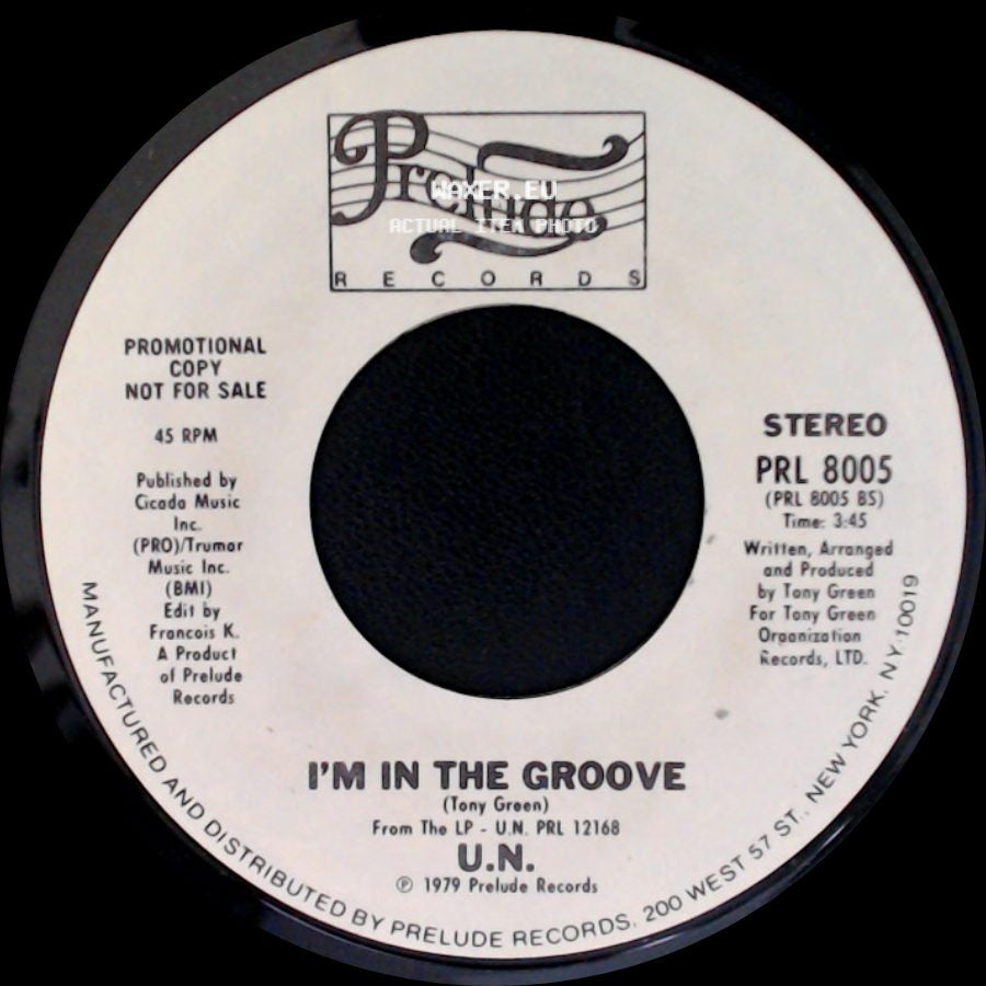 U.N. - I'm In The Groove / Hot Lover side A