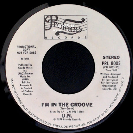 U.N. - I'm In The Groove / Hot Lover side A