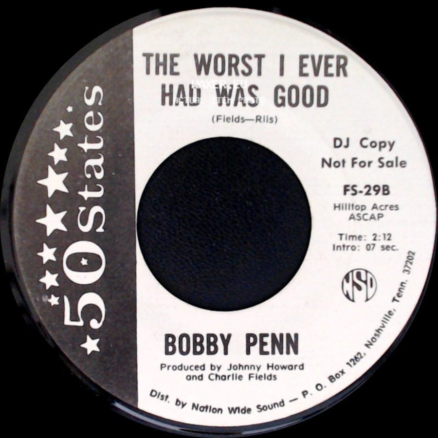 Bobby Penn - Watch Out For Lucy / The Worst I Ever Had Was Good side B