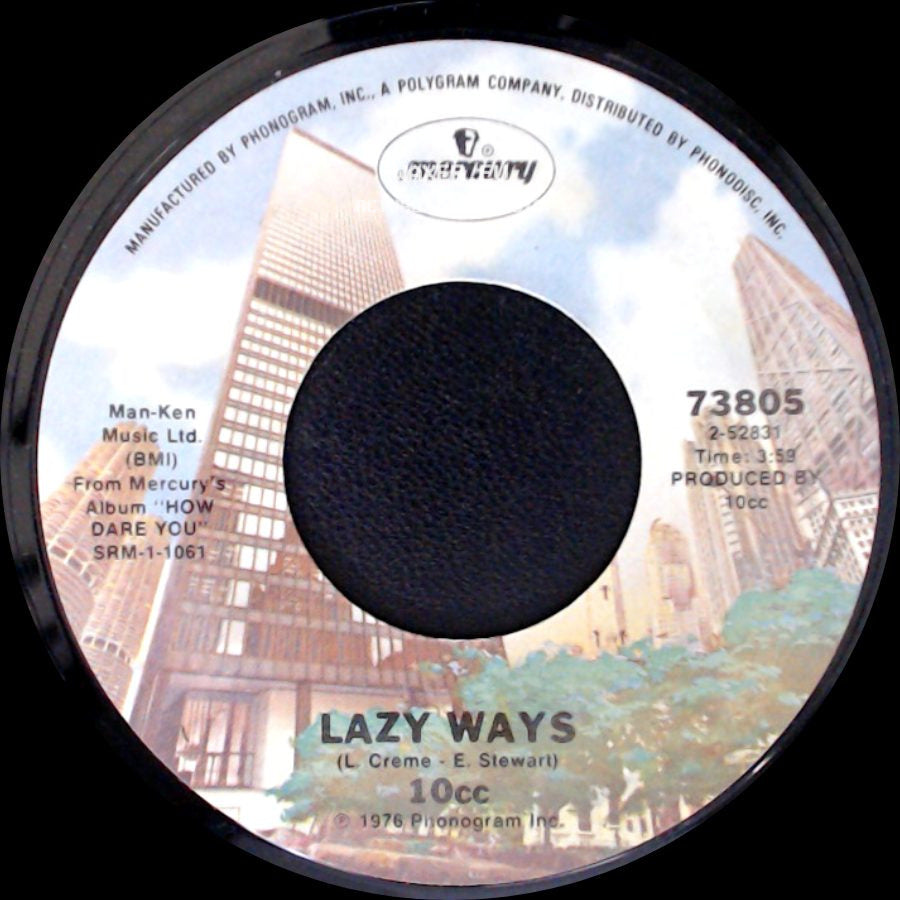 10Cc - Life Is A Minestrone / Lazy Ways side B