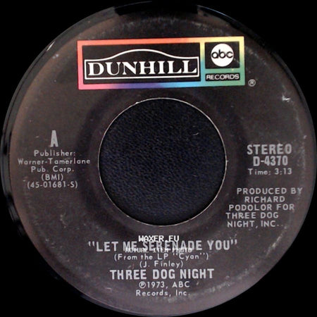 Three Dog Night - Let Me Serenade You / Storybook Feeling side A