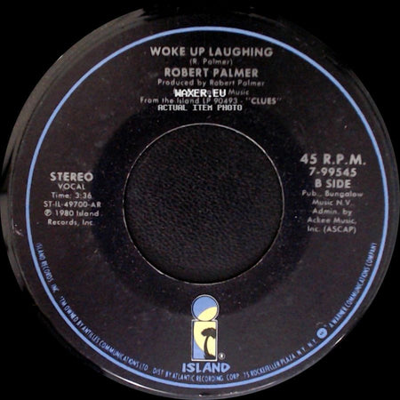 Robert Palmer - Hyperactive / Woke Up Laughing side B