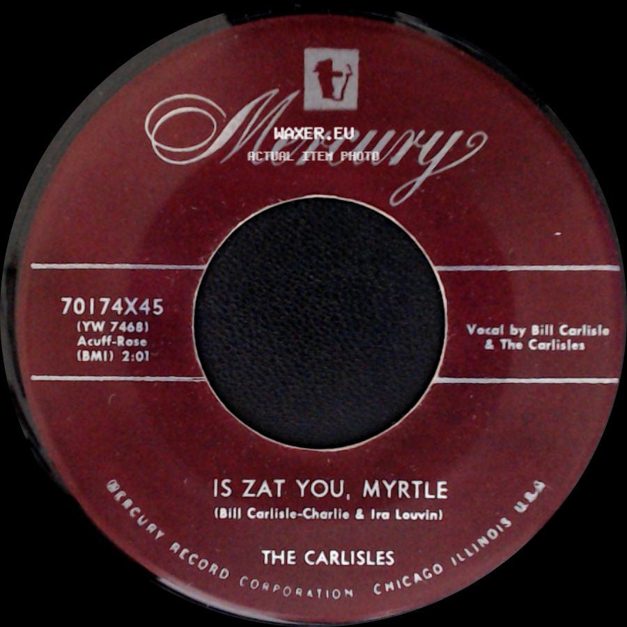The Carlisles - Is Zat You, Myrtle / Something Different side A