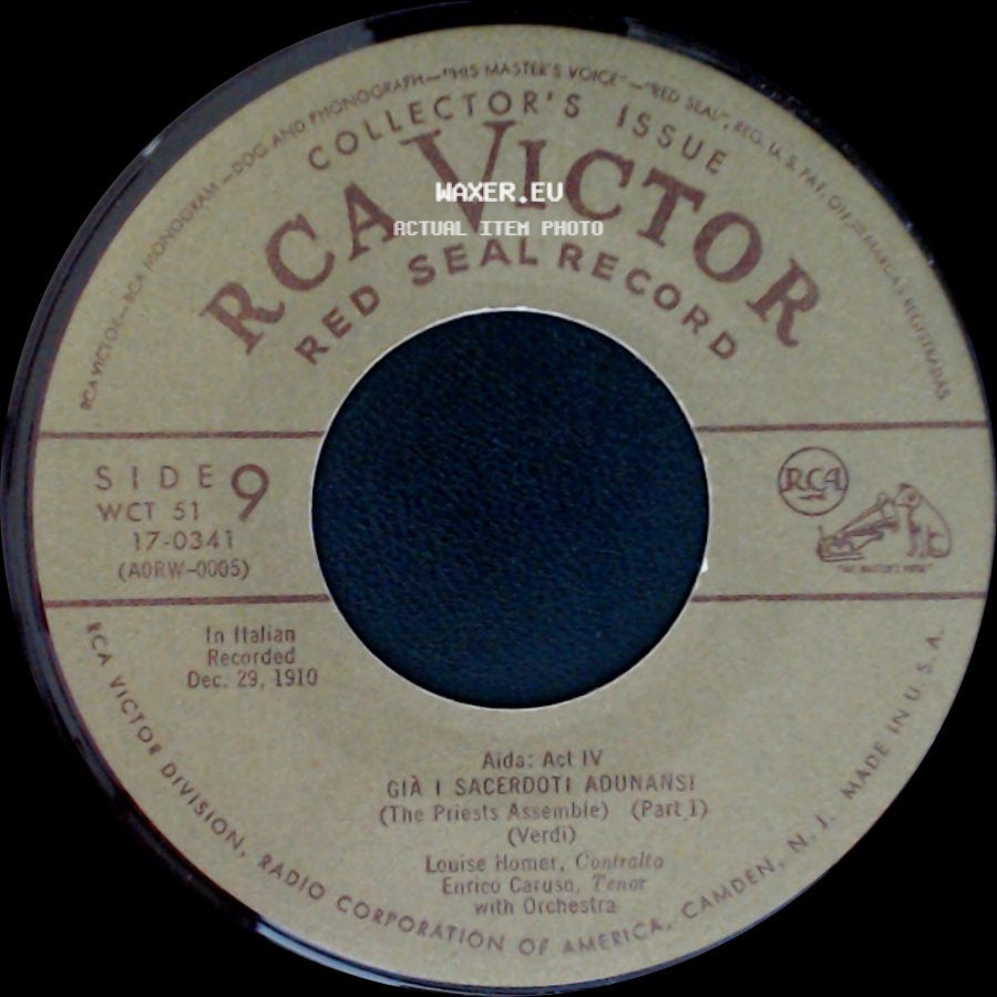 Louise Homer, Enrico Caruso / Elisabeth Rethberg - Già I Sacerdoti Adunansi (The Priests Assemble) (Part I) / Ritorna Vincitor (Return Victorious) side A