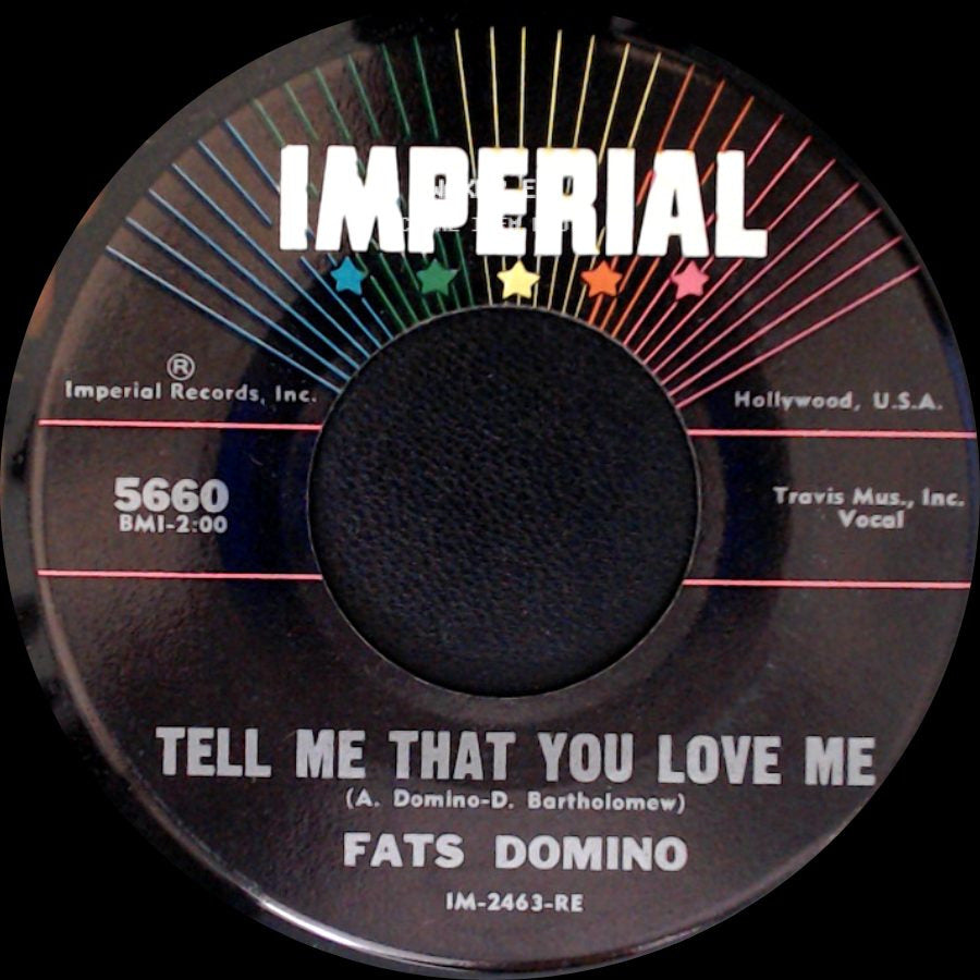 Fats Domino - Tell Me That You Love Me / Before I Grow Too Old side A