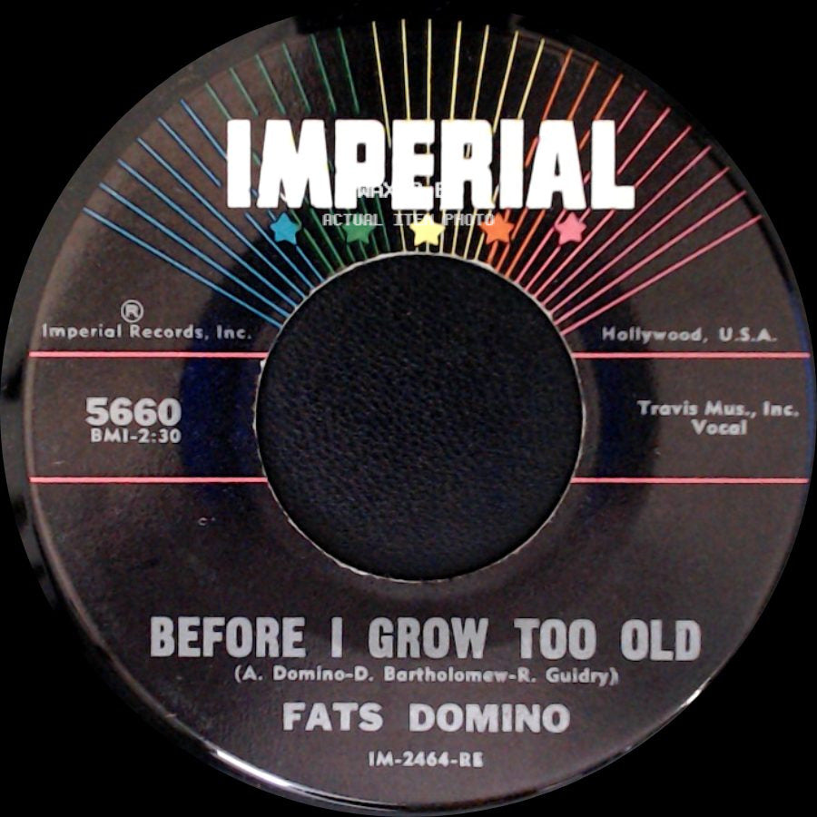 Fats Domino - Tell Me That You Love Me / Before I Grow Too Old side B