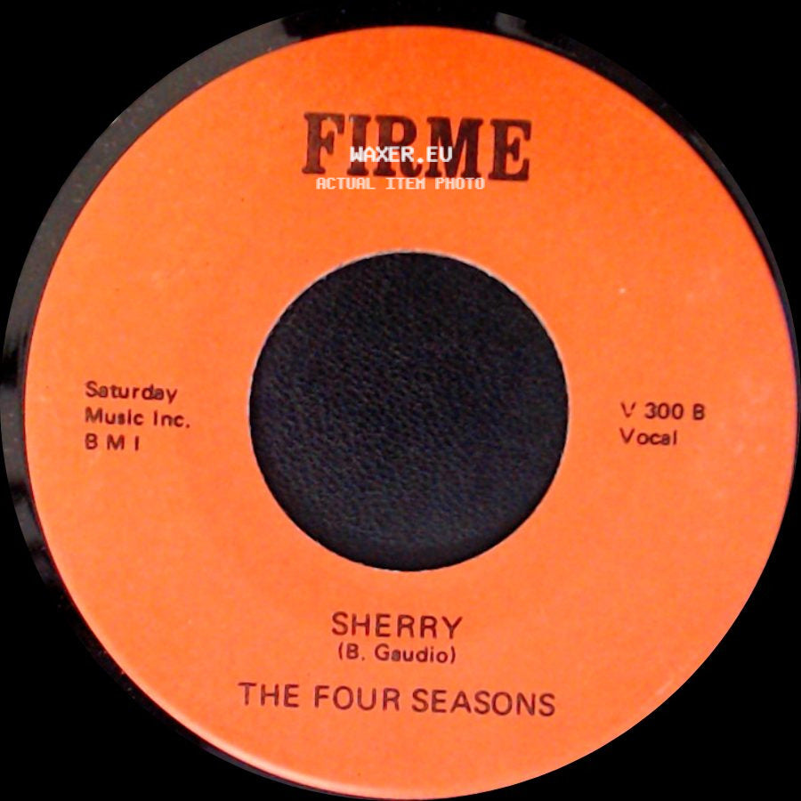 The Four Seasons - Big Girl Don't Cry / Sherry side B