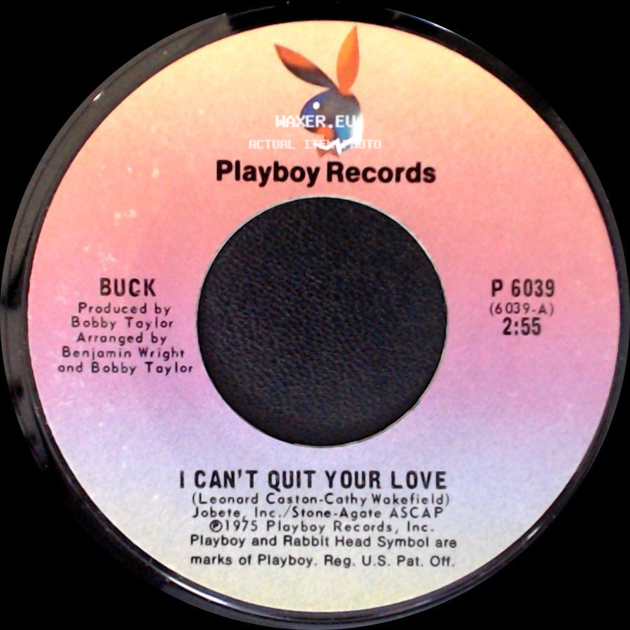 Buck - Heaven Help Us / I Can't Quit Your Love side B