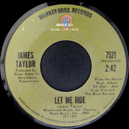 James Taylor - Long Ago And Far Away / Let Me Ride side B