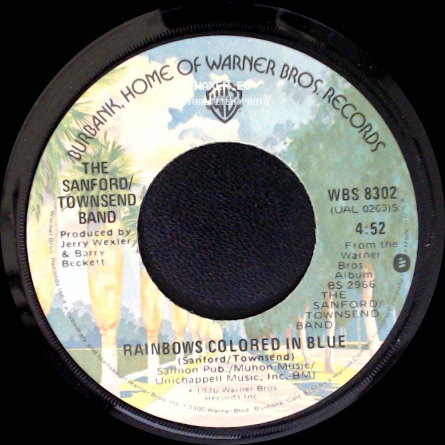 The Sanford/Townsend Band - Rainbows Colored In Blue / Shake It To The Right side A