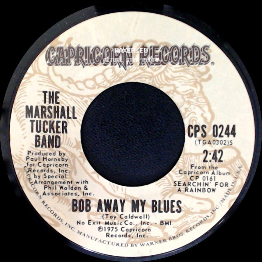 The Marshall Tucker Band - Bob Away My Blues / Fire On The Mountain side A