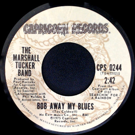 The Marshall Tucker Band - Bob Away My Blues / Fire On The Mountain side A