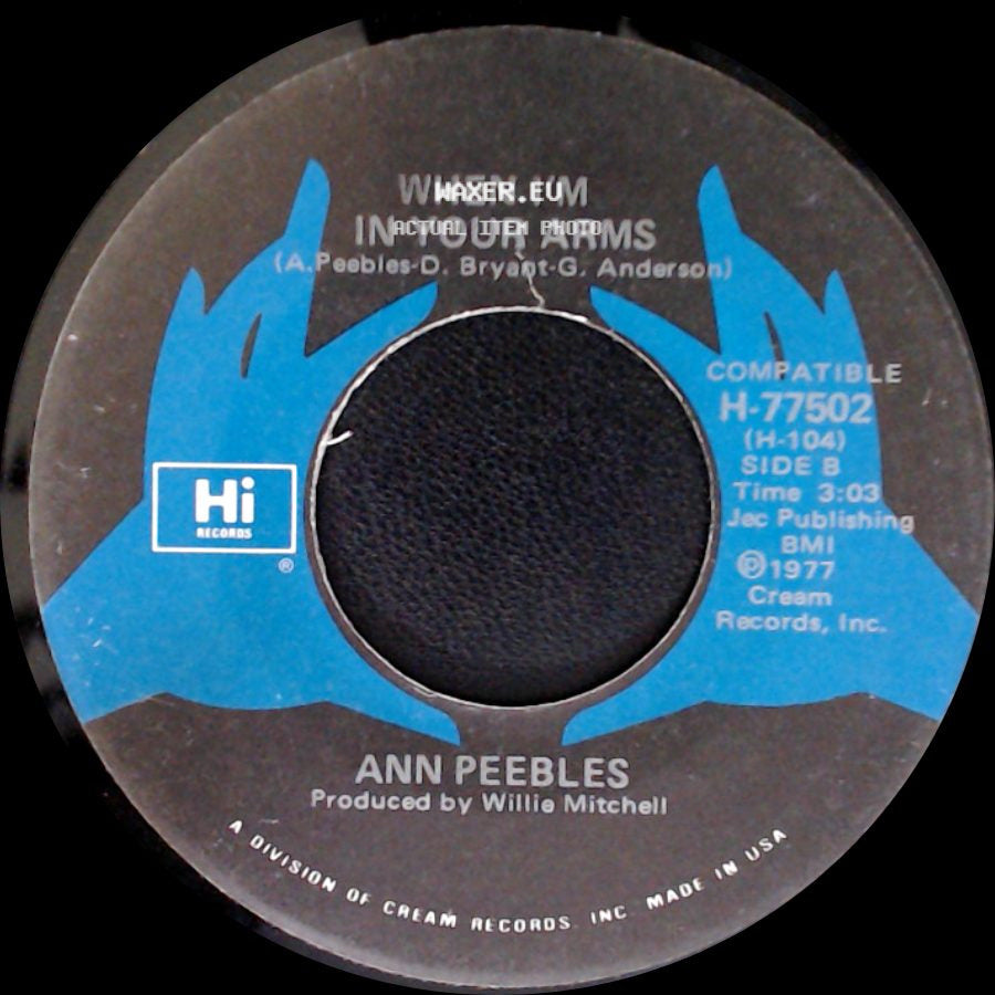 Ann Peebles - When I'm In Your Arms / When I'm In Your Arms side B