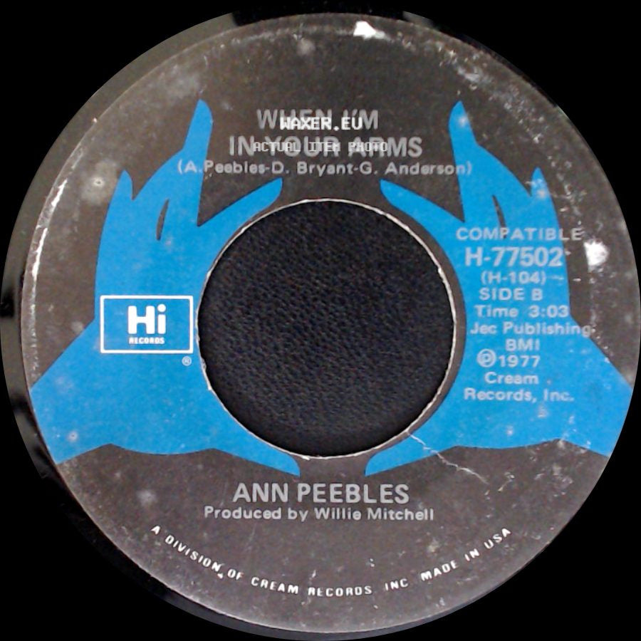 Ann Peebles - When I'm In Your Arms / When I'm In Your Arms side B
