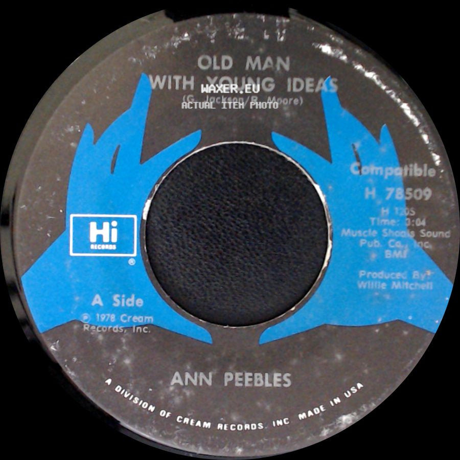 Ann Peebles - Old Man With Young Ideas / A Good Day For Lovin' side A