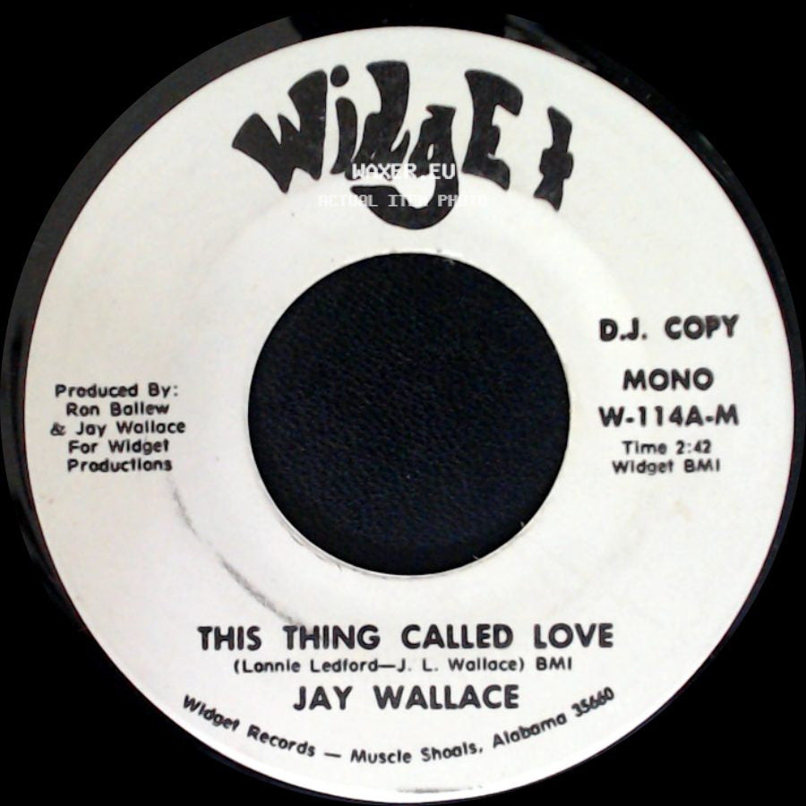 Jay Wallace - This Thing Called Love / This Thing Called Love side A