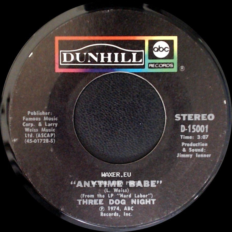 Three Dog Night - Sure As I'm Sittin' Here / Anytime Babe side B