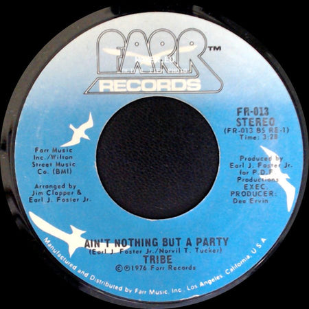 Tribe - Ain't Nothing But A Party / Share It side A