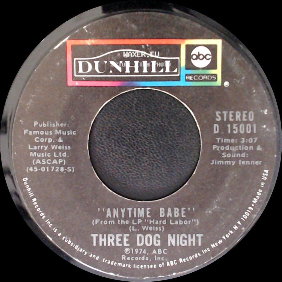 Three Dog Night - Anytime Babe / Sure As I'm Sittin' Here side A