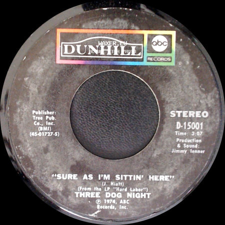 Three Dog Night - Anytime Babe / Sure As I'm Sittin' Here side B