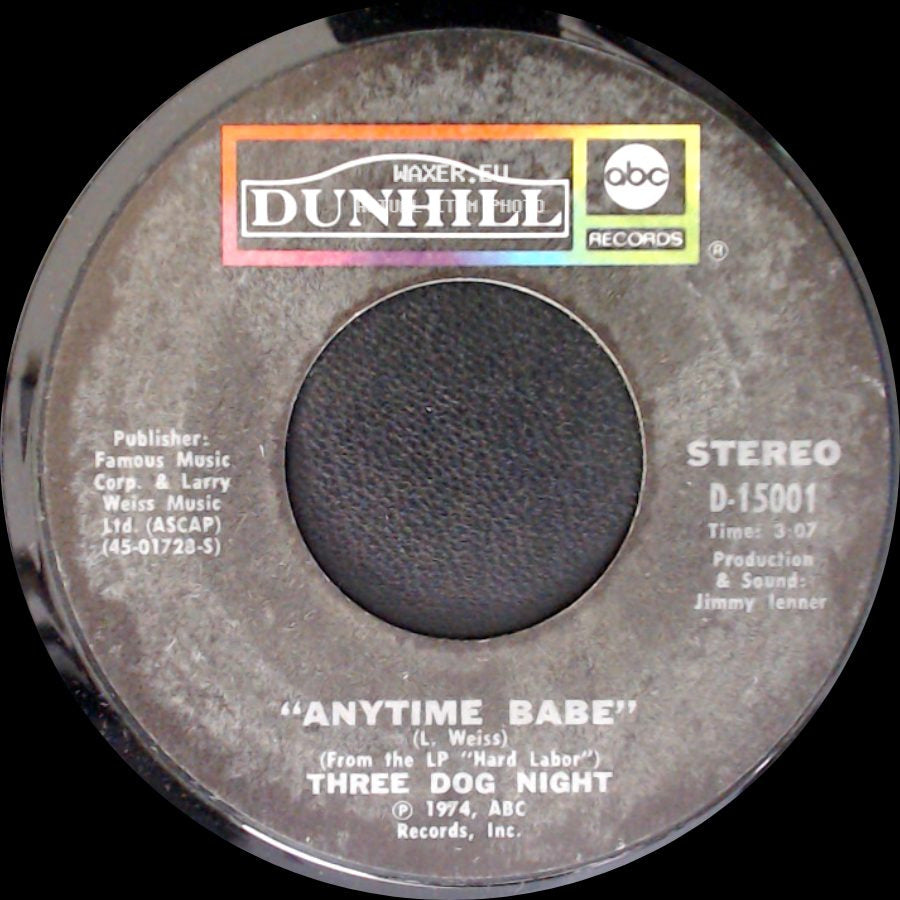 Three Dog Night - Sure As I'm Sittin' Here / Anytime Babe side B