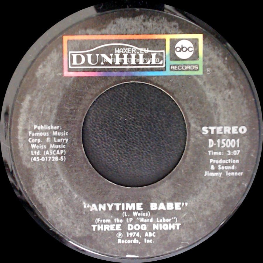 Three Dog Night - Anytime Babe / Sure As I'm Sittin' Here side A