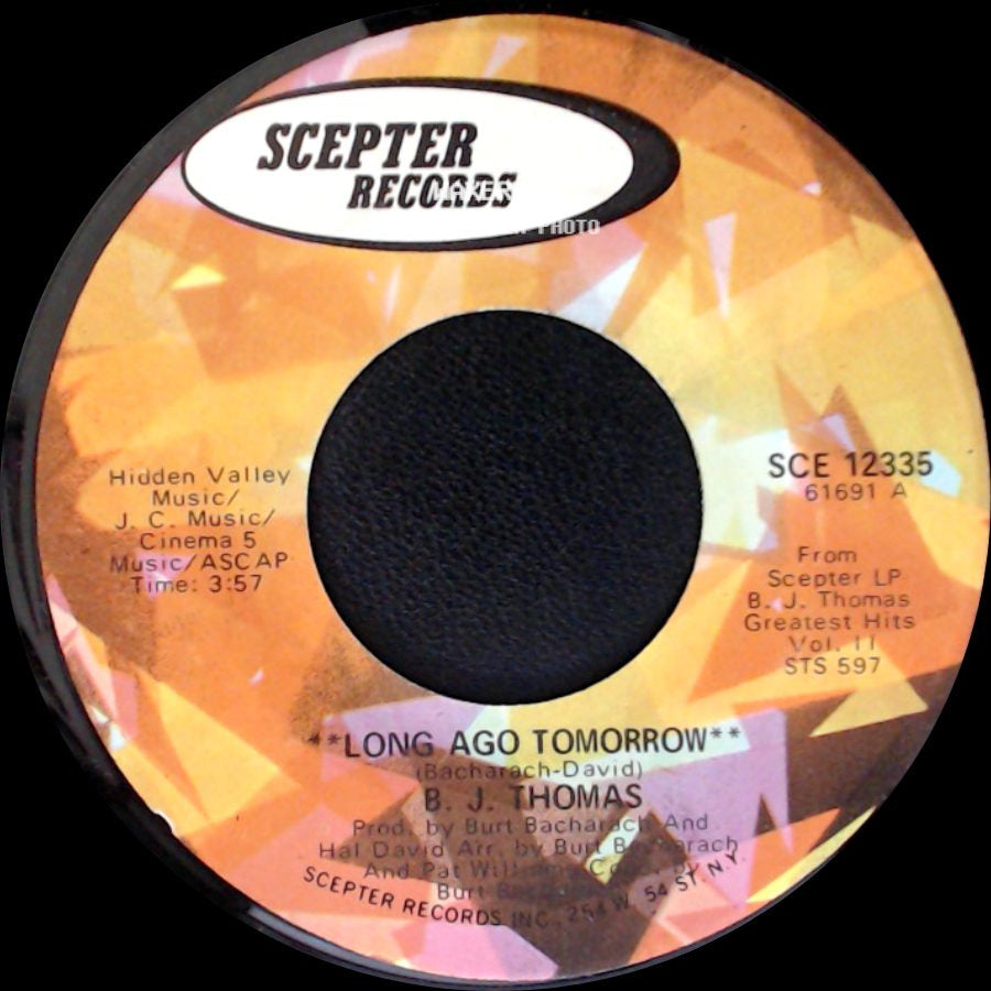 B. J. Thomas - Long Ago Tomorrow / Burnin' A Hole In My Mind side A