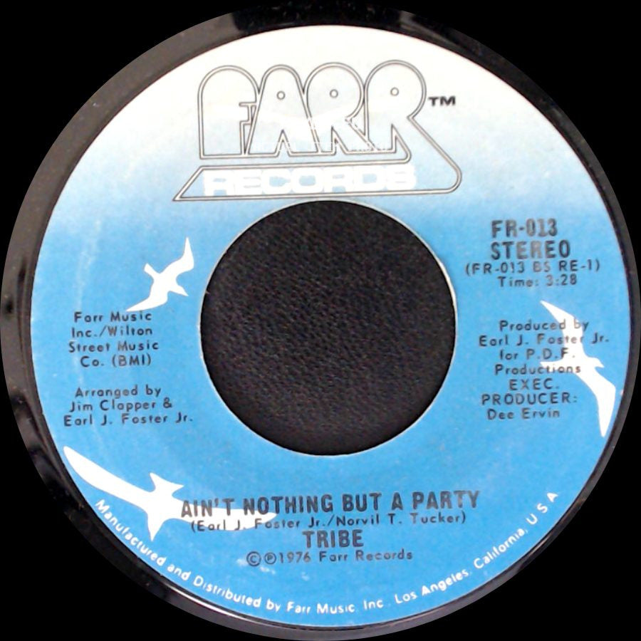 Tribe - Ain't Nothing But A Party / Share It side A