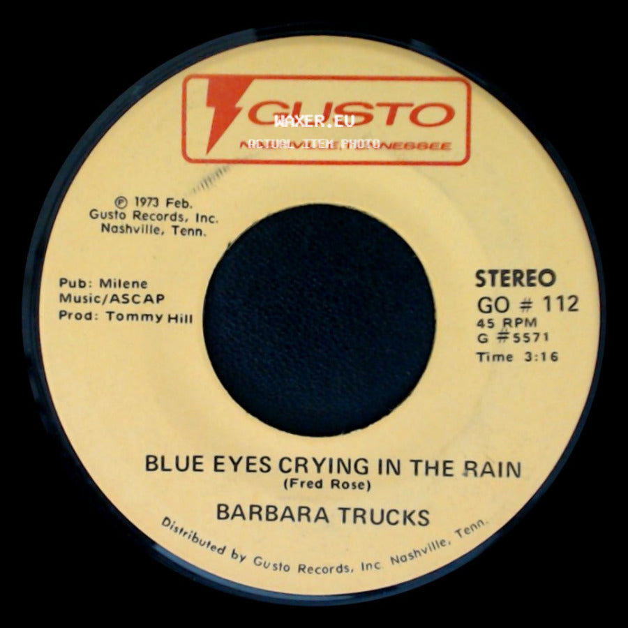 Barbara Trucks - Blue Eyes Crying In The Rain / There Are Times side A