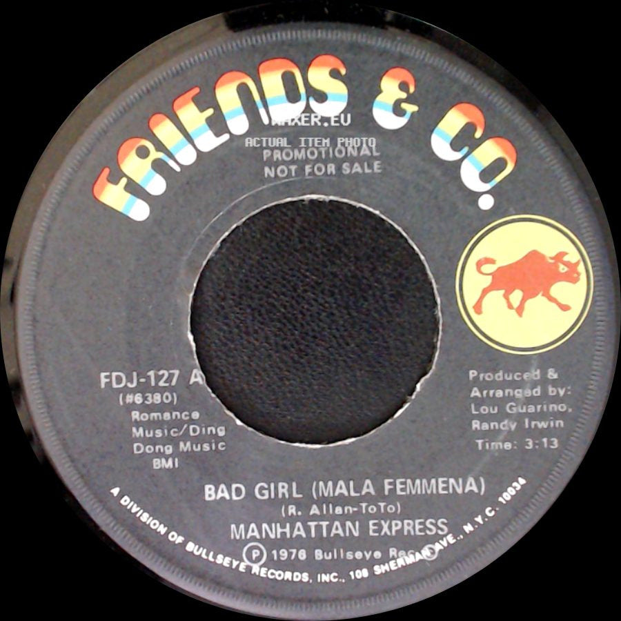 Manhattan Express - Bad Girl (Mala Femmena) / Out Take side A